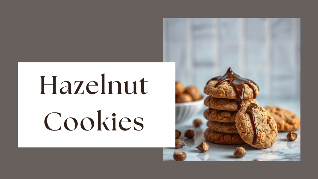 Hazelnut Cookies